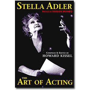 The Art of Acting by Stella Adler